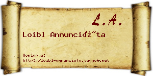 Loibl Annunciáta névjegykártya